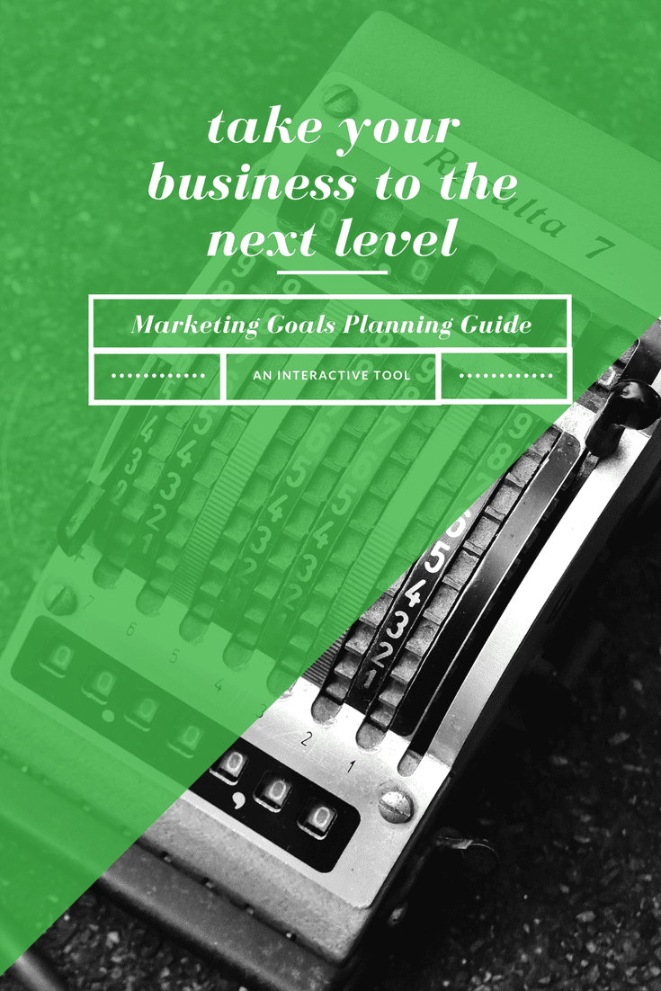 Download the Marketing Goals Planning Guide and get on the right track now!